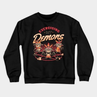 Exercising My Demons - Cute Evil Dark Funny Baphomet Gift Crewneck Sweatshirt